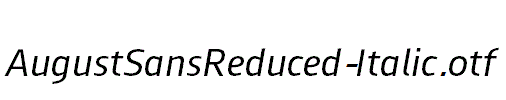 AugustSansReduced-Italic
