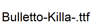 Bulletto-Killa-