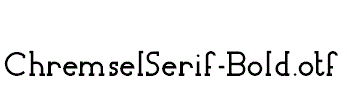 ChremselSerif-Bold