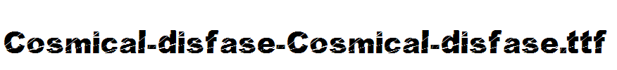 Cosmical-disfase-Cosmical-disfase