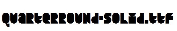 Quarterround-Solid.TTF