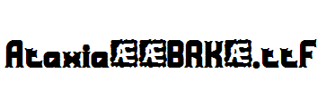 Ataxia-(BRK).ttf