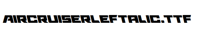 AircruiserLeftalic.ttf