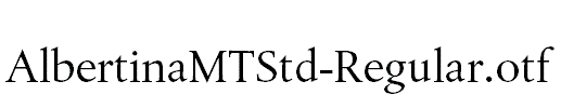 AlbertinaMTStd-Regular.otf