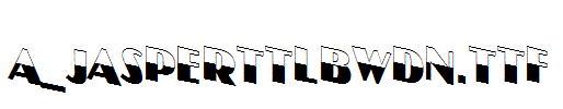 a_JasperTtlBWDn.Ttf