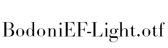 BodoniEF-Light.otf