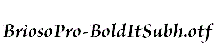 BriosoPro-BoldItSubh.otf