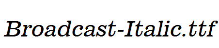 Broadcast-Italic.ttf