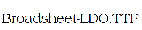 Broadsheet-LDO.TTF
