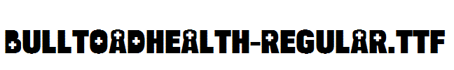 BulltoadHealth-Regular.TTF