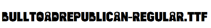 BulltoadRepublican-Regular.TTF