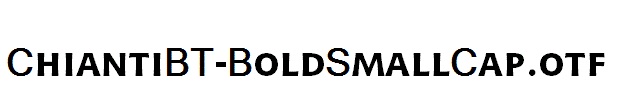 ChiantiBT-BoldSmallCap.otf
