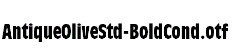 AntiqueOliveStd-BoldCond AntiqueOliveStd-BoldCond