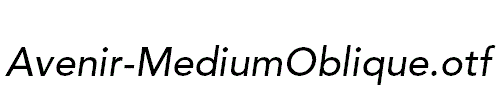 Avenir-MediumOblique Avenir-MediumOblique